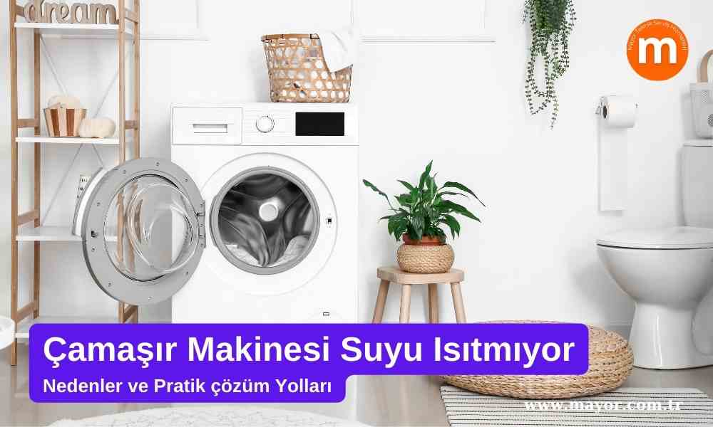 Gaggenau Çamaşır Makinesi Su Isıtmıyor